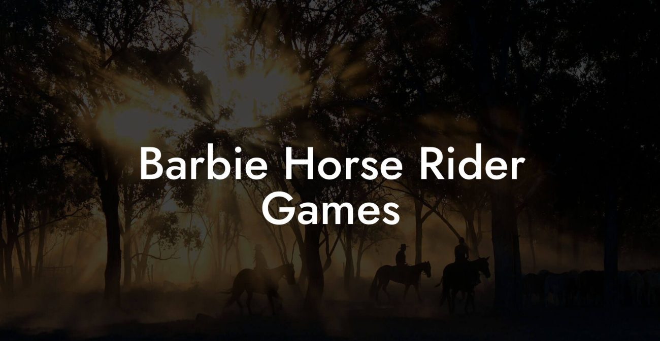 Barbie Horse Rider Games