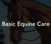 Basic Equine Care
