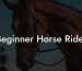 Beginner Horse Rider