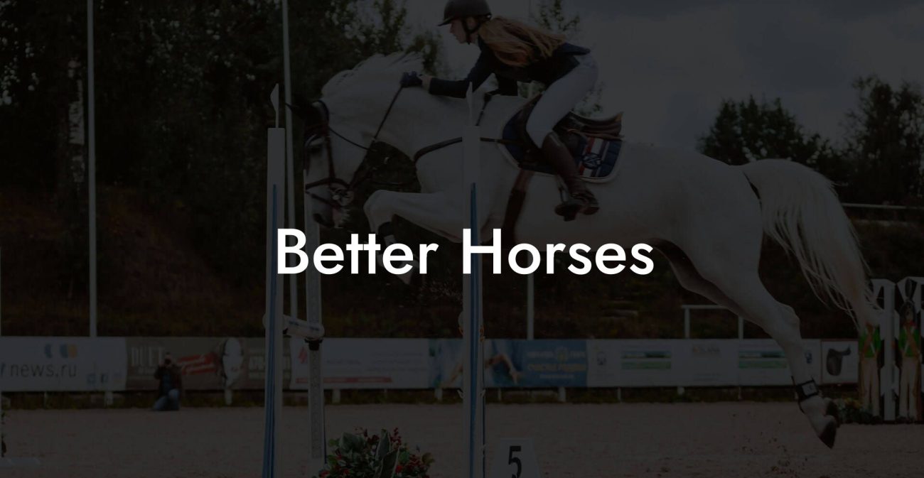 Better Horses