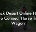 Black Desert Online How To Connect Horse To Wagon