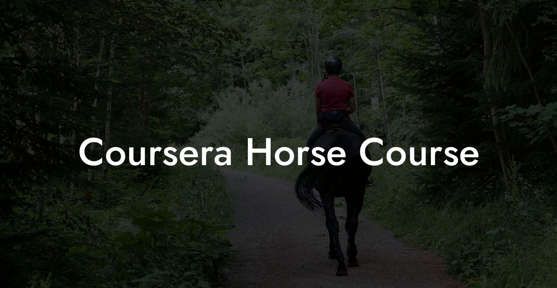 Coursera Horse Course