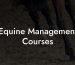 Equine Management Courses