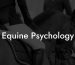 Equine Psychology