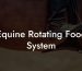 Equine Rotating Food System