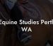 Equine Studies Perth WA