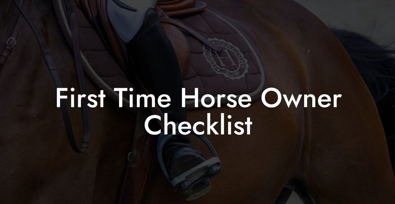 First Time Horse Owner Checklist