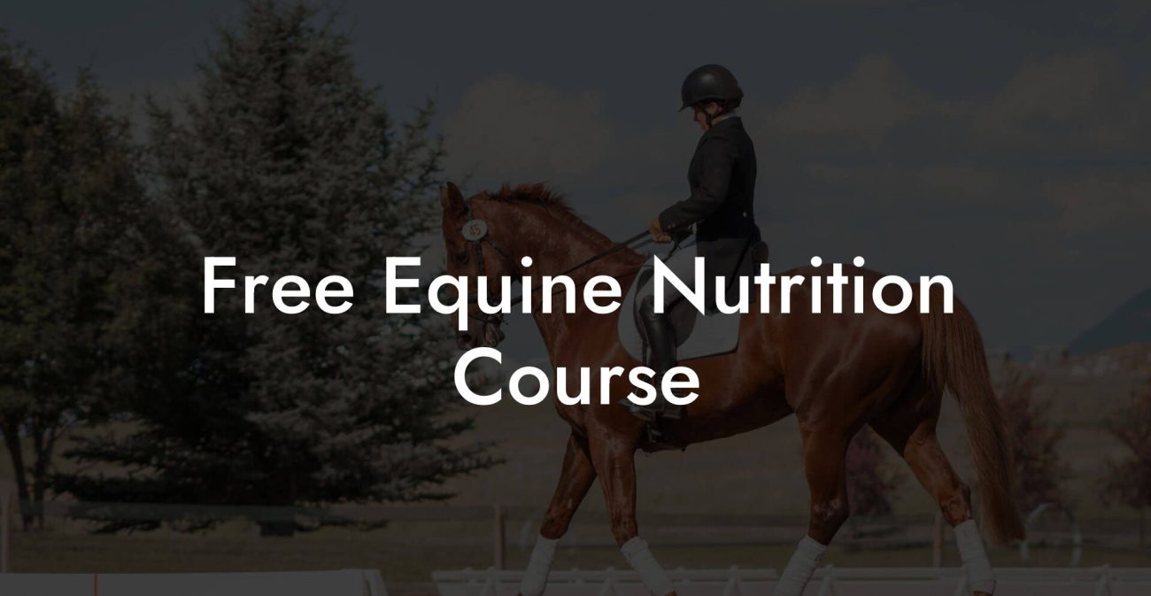 Free Equine Nutrition Course