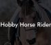 Hobby Horse Rider