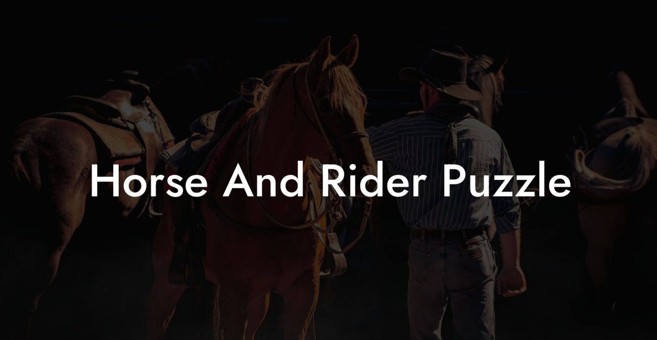 Horse And Rider Puzzle