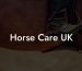 Horse Care UK