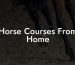 Horse Courses From Home