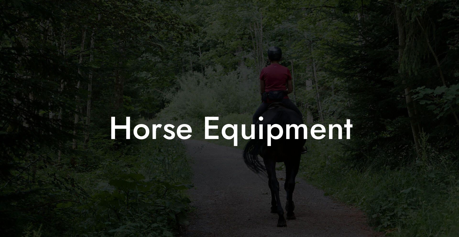 Horse Equipment