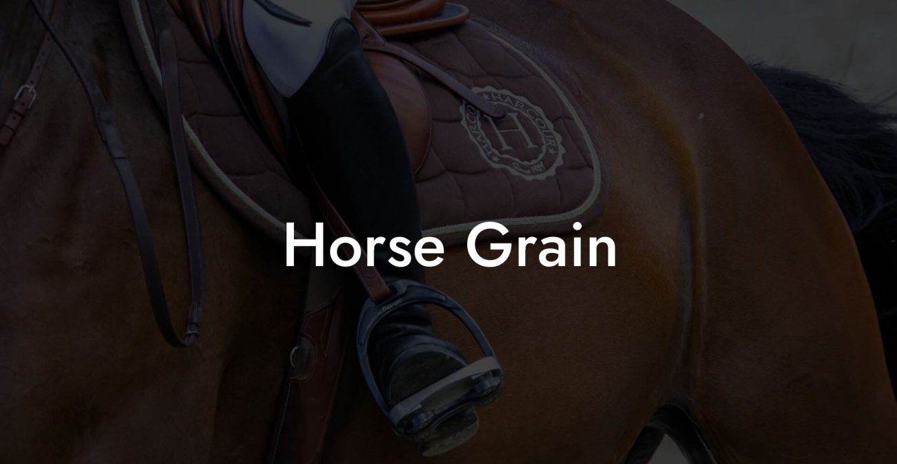 Horse Grain