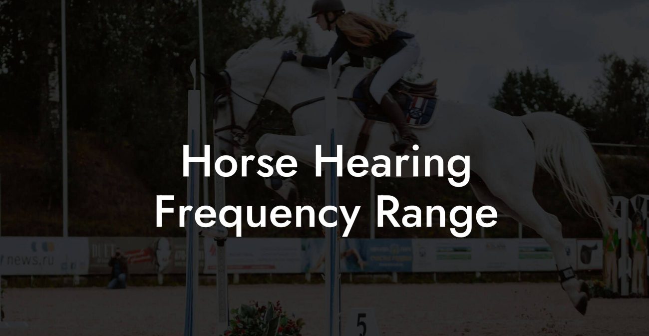 Horse Hearing Frequency Range
