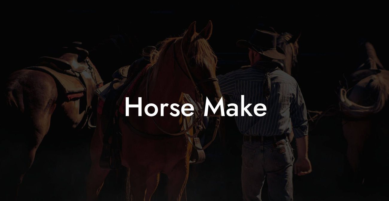 Horse Make