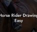 Horse Rider Drawing Easy