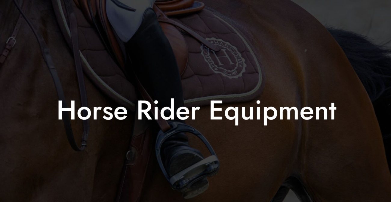 Horse Rider Equipment