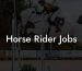 Horse Rider Jobs