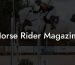 Horse Rider Magazine