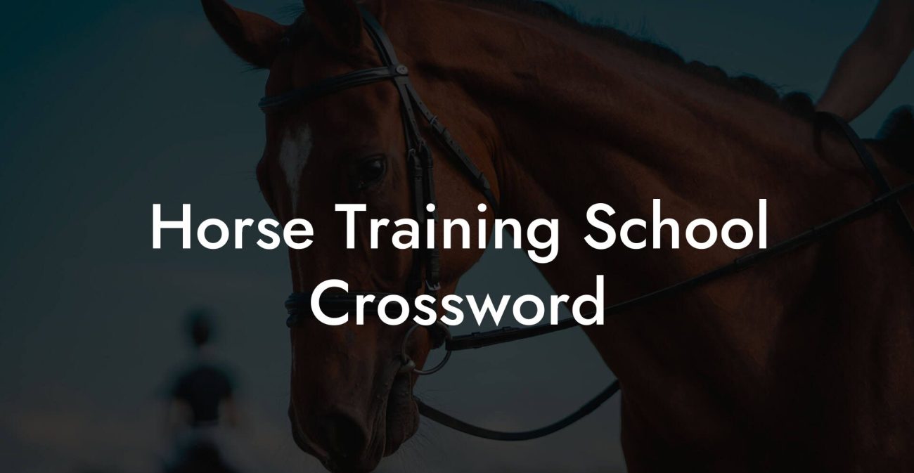 Horse Training School Crossword