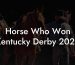 Horse Who Won Kentucky Derby 2022