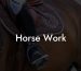 Horse Work