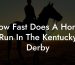 How Fast Does A Horse Run In The Kentucky Derby