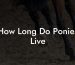 How Long Do Ponies Live