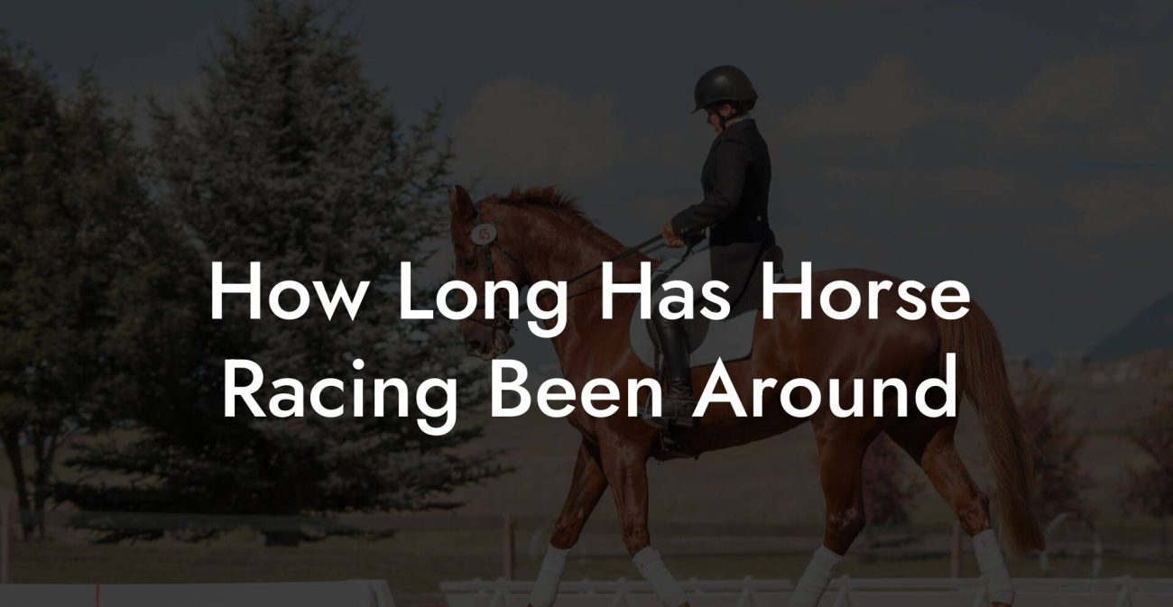 How Long Has Horse Racing Been Around