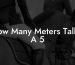 How Many Meters Tall Is A 5