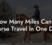 How Many Miles Can A Horse Travel In One Day