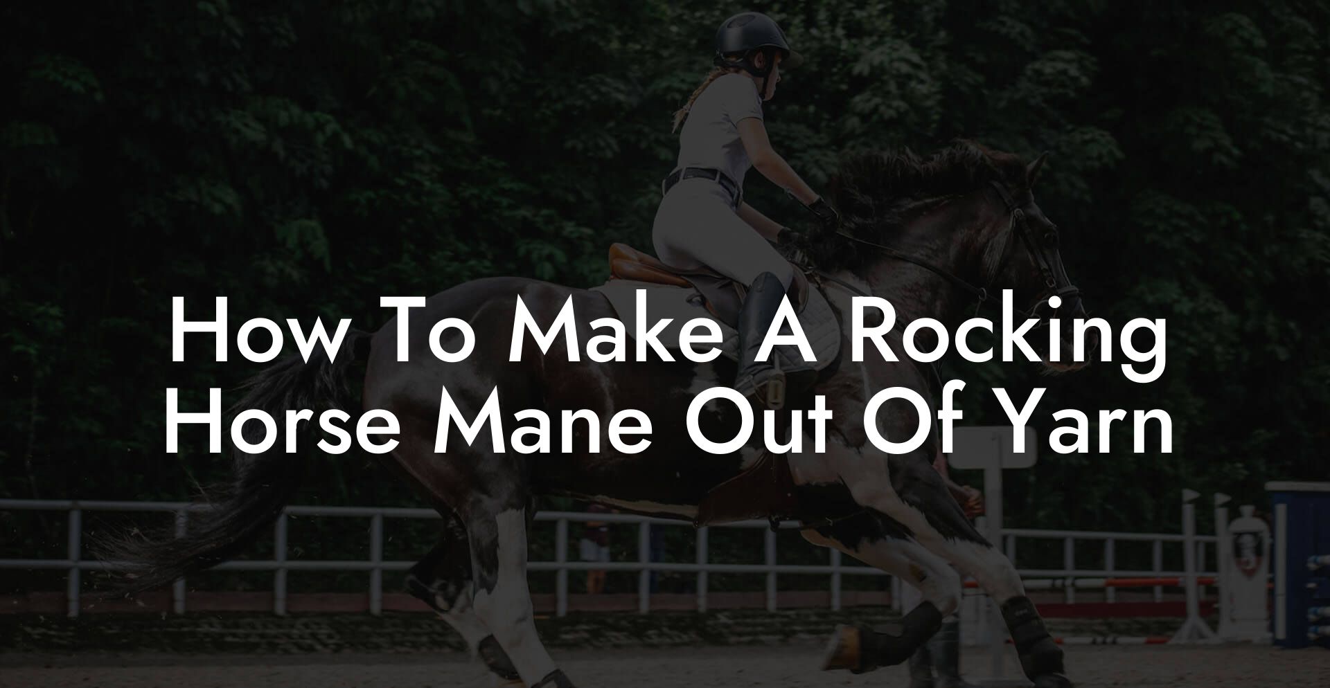 How To Make A Rocking Horse Mane Out Of Yarn