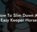 How To Slim Down An Easy Keeper Horse