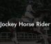 Jockey Horse Rider