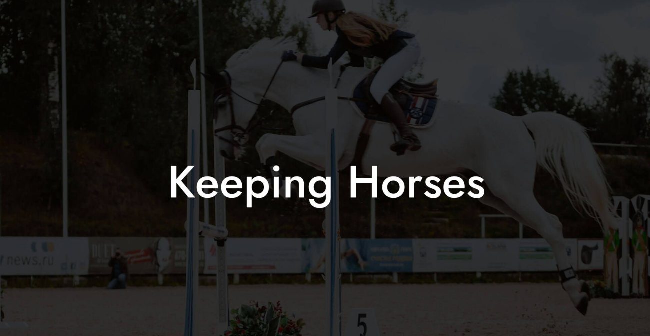 Keeping Horses