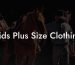 Kids Plus Size Clothing
