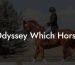 Odyssey Which Horse