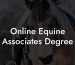 Online Equine Associates Degree