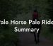 Pale Horse Pale Rider Summary