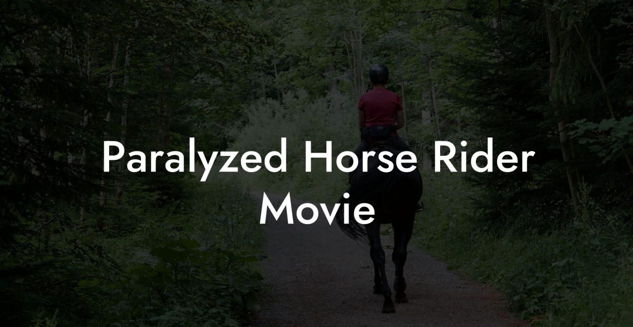 Paralyzed Horse Rider Movie