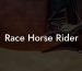 Race Horse Rider