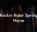 Rockin Rider Spring Horse