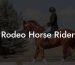 Rodeo Horse Rider