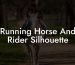 Running Horse And Rider Silhouette