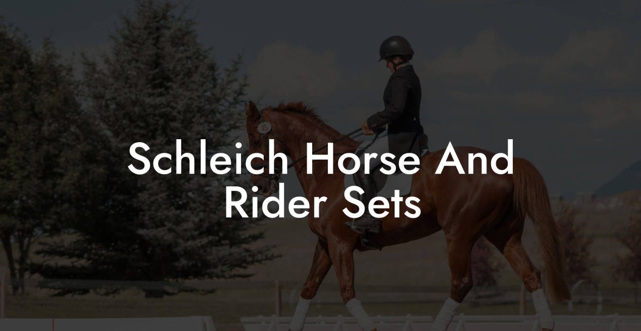 Schleich Horse And Rider Sets