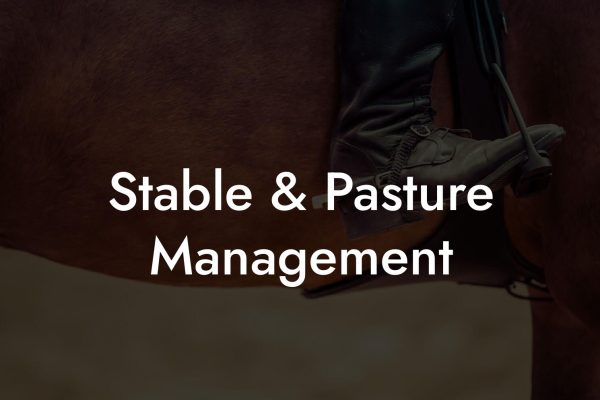 Stable & Pasture Management