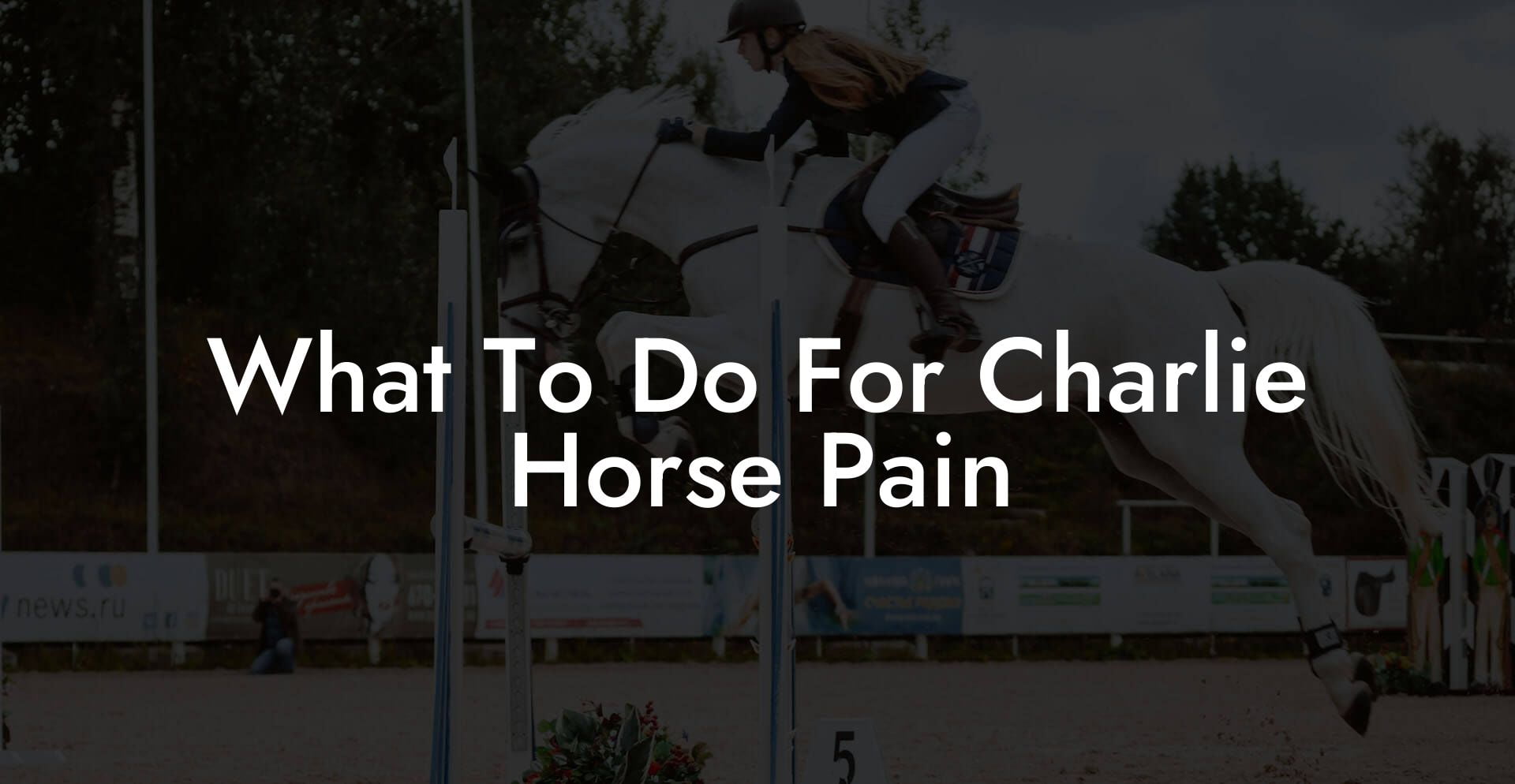 What To Do For Charlie Horse Pain