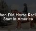 When Did Horse Racing Start In America