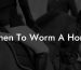 When To Worm A Horse